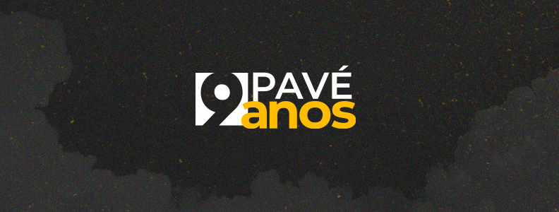 9 anos de Pavé – Para nós, o céu não é o limite!
